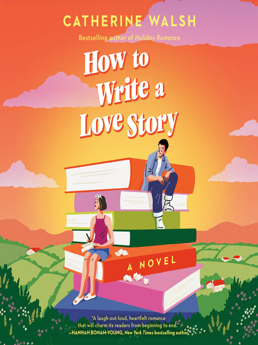 Cover image for How to Write a Love Story